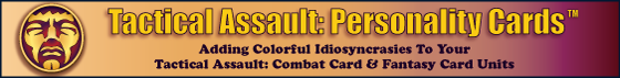 Tactical Assault: Personality Cards